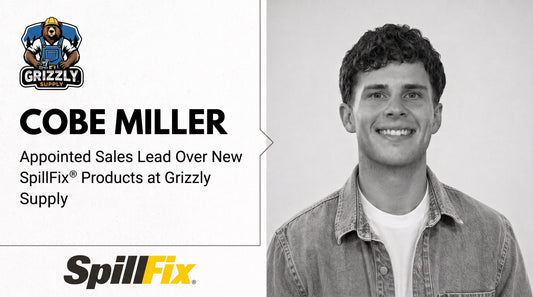 GRIZZLY SUPPLY APPOINTS COBE MILLER AS SALES LEAD OVER NEW SPILLFIX® PRODUCTS TO SUPPORT CONTINUED U.S. GROWTH